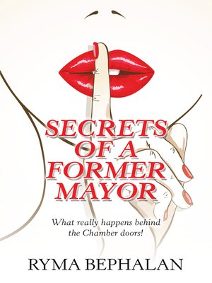 cover image of Secrets of a Former Mayor